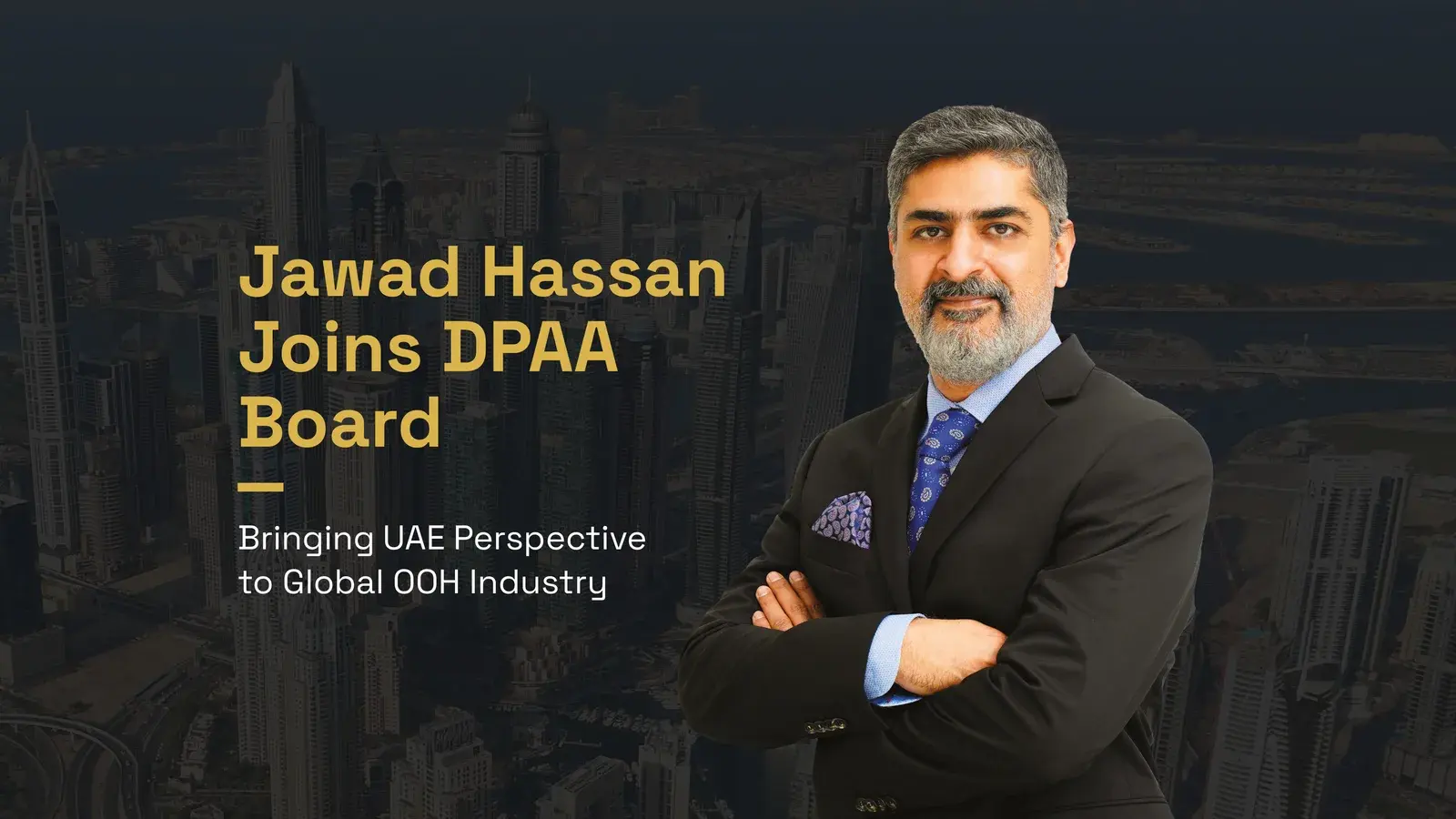 Jawad Hassan Joins DPAA Board, Adding a UAE Media Perspective